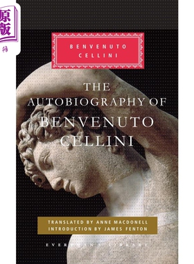 预售 切利尼自传 Everymans Library Classics The Autobiography of Benvenuto Cellini 英文原版 Benvenuto Cellini【中商原版】
