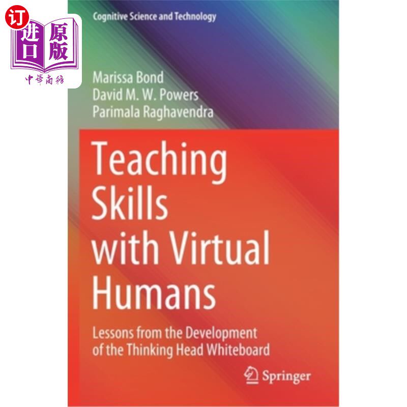 海外直订Teaching Skills with Virtual Humans: Lessons from the Development of the Thinkin 虚拟人的教学技巧:开发思考头白
