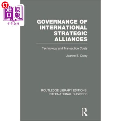 海外直订Governance of International Strategic Alliances ... 国际战略联盟治理(RLE International Business)