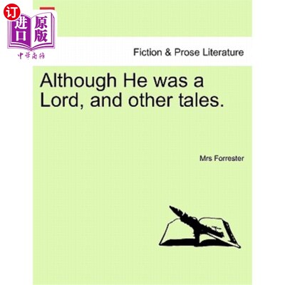 海外直订Although He Was a Lord, and Other Tales. 虽然他是个贵族，还有其他故事。
