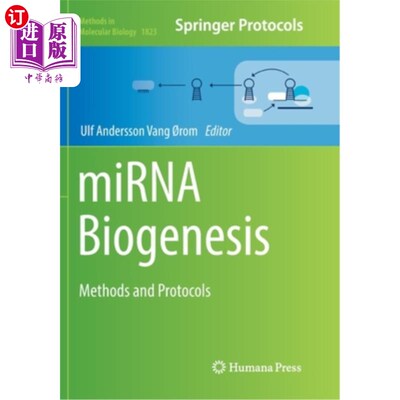 海外直订医药图书Mirna Biogenesis: Methods and Protocols Mirna生物发生：方法和程序