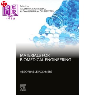 海外直订医药图书Materials for Biomedical Engineering: Absorbable Polymers 生物医学工程材料：可吸收聚合物