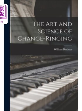 海外直订The Art and Science of Change-Ringing 变铃的艺术与科学