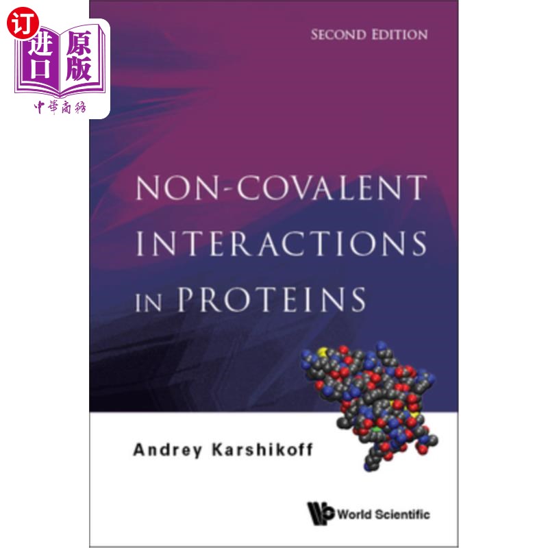 海外直订Non-Covalent Interactions in Proteins (Second Edition) 蛋白质中的非共价相互作用(第2版)