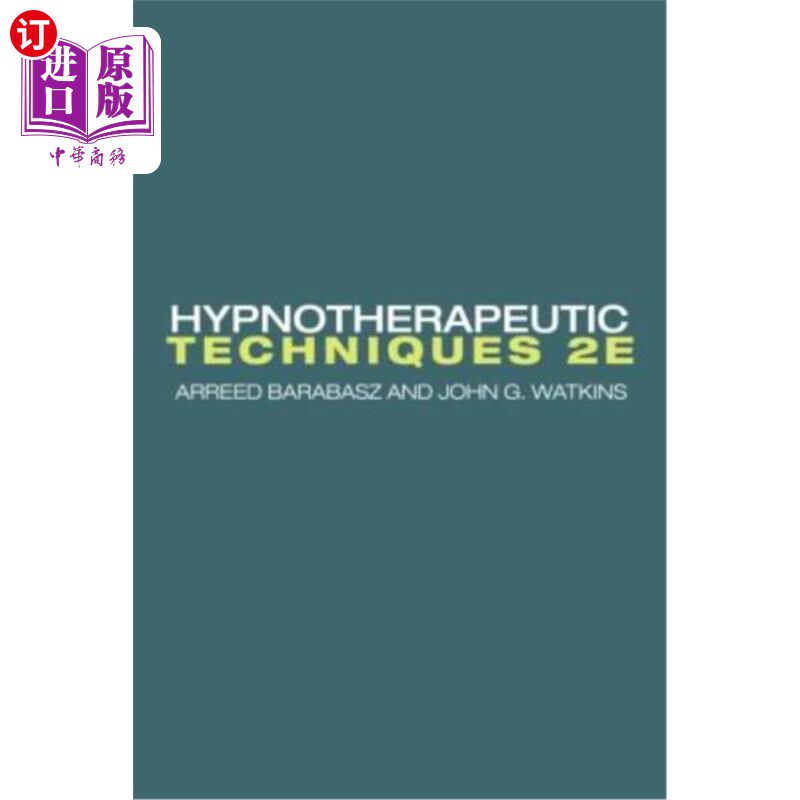 海外直订医药图书Hypnotherapeutic Techniques: Second Edition 催眠治疗技术:第二版