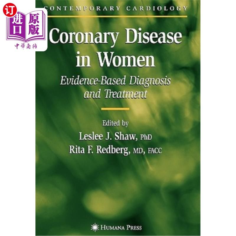 海外直订医药图书Coronary Disease in Women: Evidence-Based Diagnosis and Treatment 女性冠状动脉疾病:循证诊断和治疗