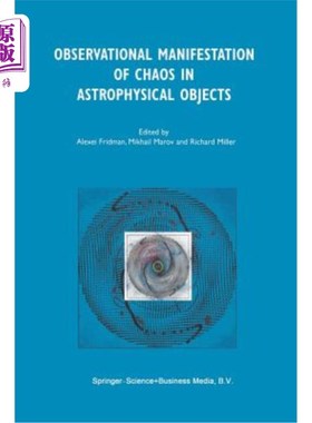 海外直订Observational Manifestation of Chaos in Astrophysical Objects: Invited Talks for 天体中混沌的观测表现：应邀
