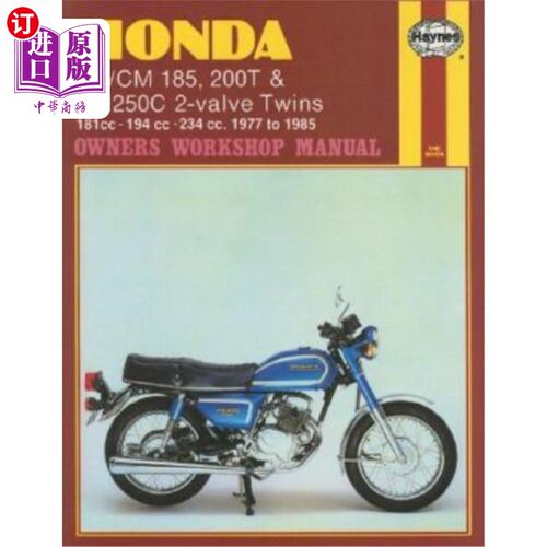 海外直订Honda CD/CM 185, 200t & Cm250c 2-Valve Twins: 181cc - 194 CC - 234 CC. 1977 to 1 本田CD/CM185、200t
