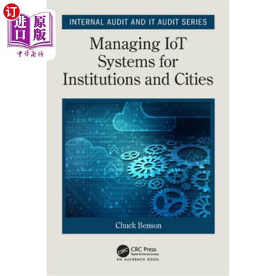海外直订Managing Iot Systems for Institutions and Cities 管理机构和城市的物联网系统