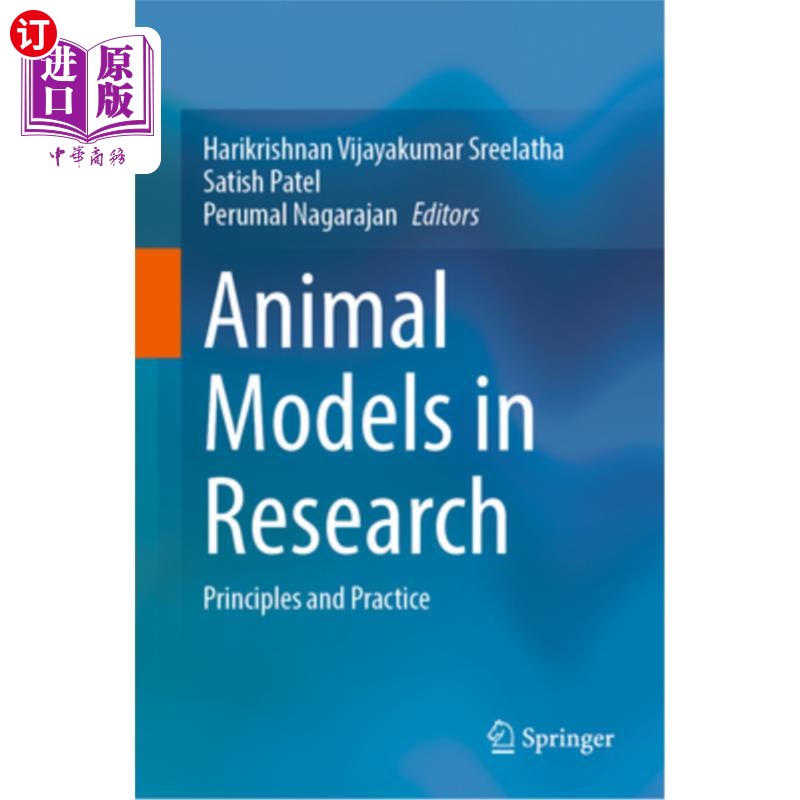 海外直订医药图书Animal Models in Research: Principles and Practice 研究中的动物模型:原则与实践