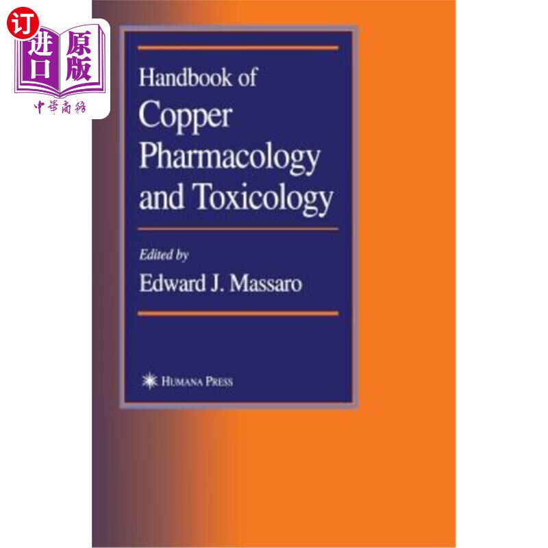 海外直订医药图书Handbook of Copper Pharmacology and Toxicology 铜药理学和毒理学手册