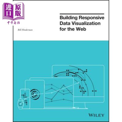 现货 构建网络敏感数据可视化 Building Responsive Data Visualization For The Web 英文原版 Bill Hinderman 中商�