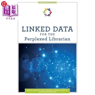 海外直订Linked Data for the Perplexed Librarian 为困惑的图书管理员链接数据