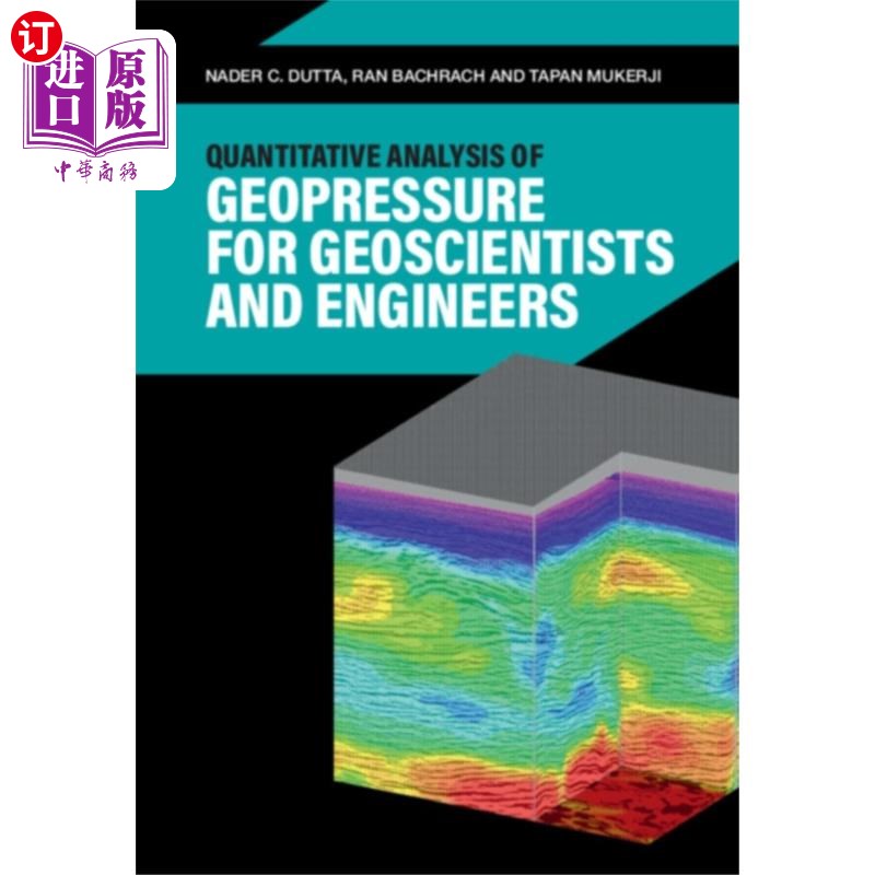 海外直订Quantitative Analysis of Geopressure for Geoscie... 面向地球科学家和工程师的地压定量分析