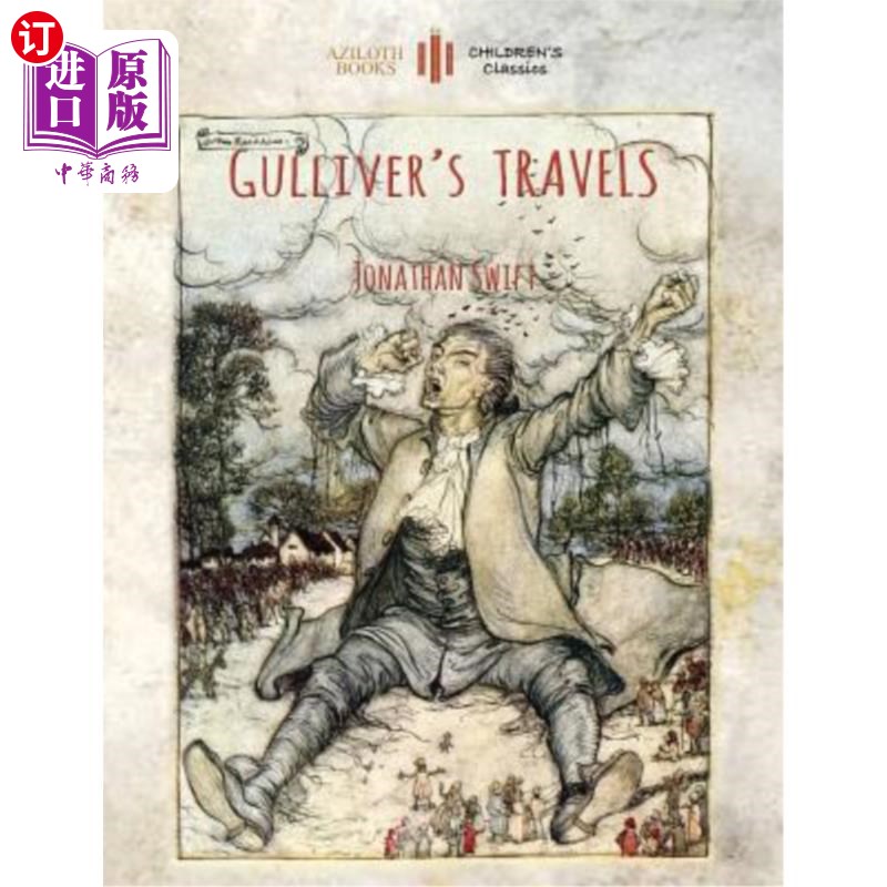 海外直订Gulliver's Travels: Unabridged & enhanced with 12 colour plates and 78 line draw 《格列佛游记》:删减版和增