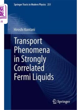 海外直订Transport Phenomena in Strongly Correlated Fermi Liquids