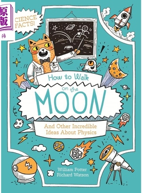 橘猫博士 如何在月球上行走 How to Walk on the Moon and Other Incredible Ideas About Physics 趣味知识漫画【中商原版】