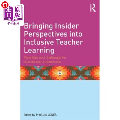 海外直订Bringing Insider Perspectives Into Inclusive Teacher Learning: Potentials and Ch 将内部观点引入包容性教师学