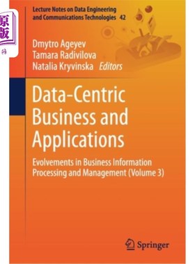 海外直订Data-Centric Business and Applications: Evolvements in Business Information Proc 以数据为中心的业务和应用:业务