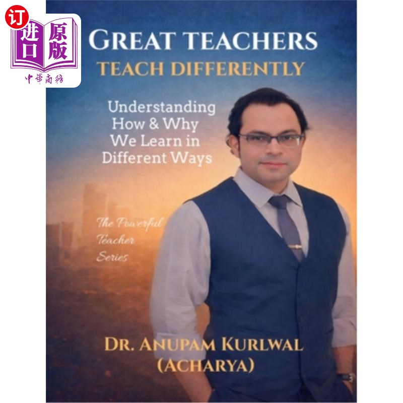 海外直订Great Teachers Teach Differently: Understanding How and Why We Learn in Differen 好老师教得与众不同:理解我
