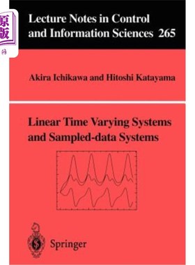 海外直订Linear Time Varying Systems and Sampled-Data Systems 线性时变系统与采样数据系统