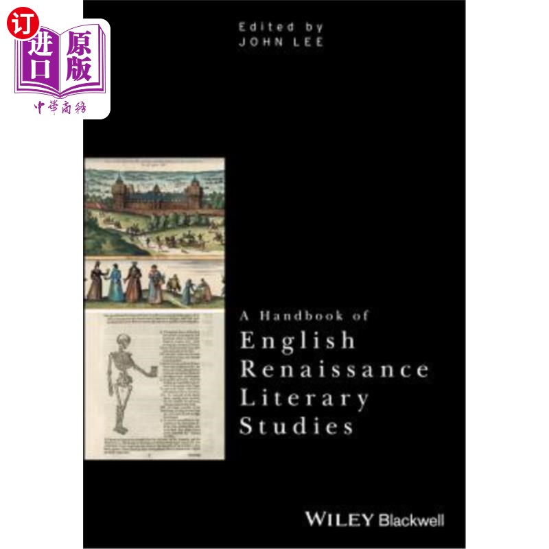 海外直订A Handbook of English Renaissance Literary Studies 英国文艺复兴文学研究手册