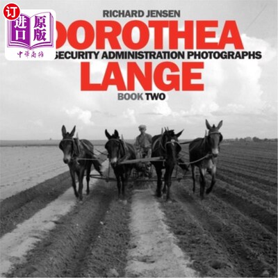 海外直订Dorothea Lange: Book Two 多萝西娅·兰格：第二册