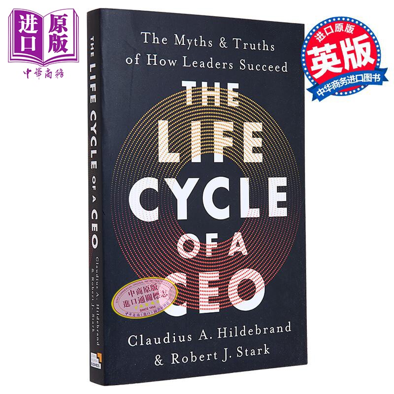 CEO的生命周期 英文原版 The Life Cycle of a CEO Claudius A Hildebrand and Robert J Stark 企业管理【中商原版】