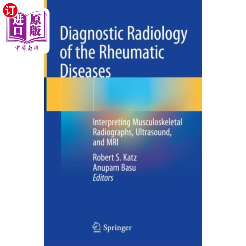 海外直订医药图书Diagnostic Radiology of the Rheumatic Diseases 风湿性疾病的放射诊断学