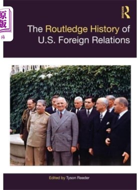 海外直订Routledge History of U.S. Foreign Relations 劳特利奇美国外交关系史