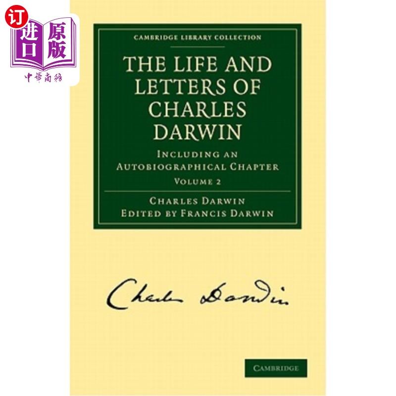 海外直订The Life and Letters of Charles Darwin: Volume 2 《查尔斯·达尔文的生平和书信》第二卷