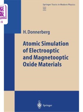 海外直订Atomic Simulation of Electrooptic and Magnetooptic Oxide Materials 电光和磁光氧化物材料的原子模拟