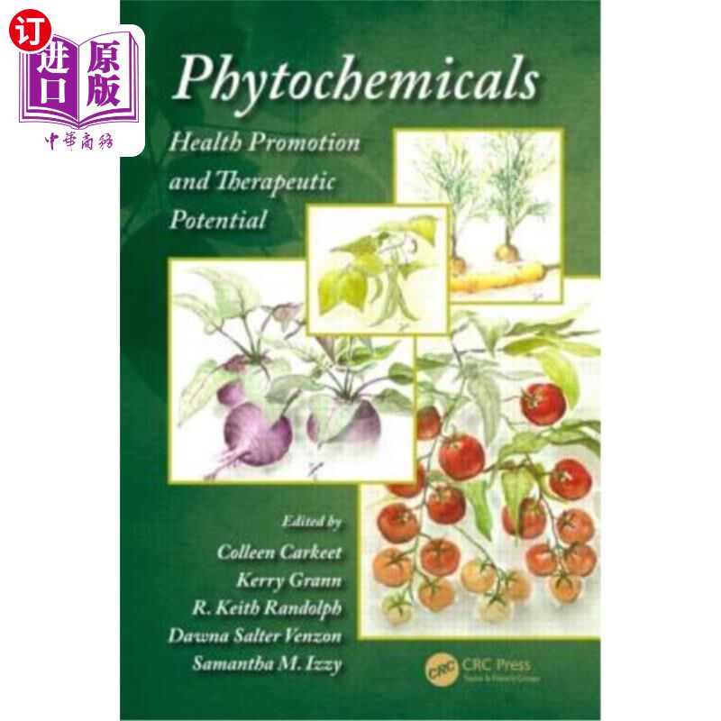 海外直订Phytochemicals: Health Promotion and Therapeutic Potential 植物化学物质:促进健康和治疗潜力