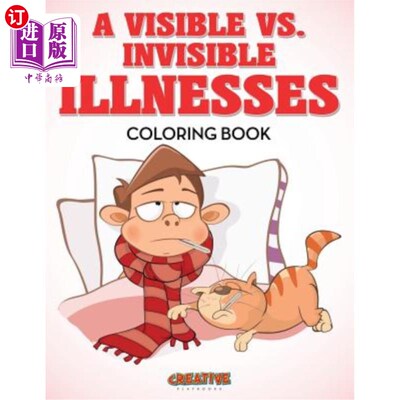 海外直订A Visible vs. Invisible Illnesses Coloring Book 一本可见与无形的疾病涂色书