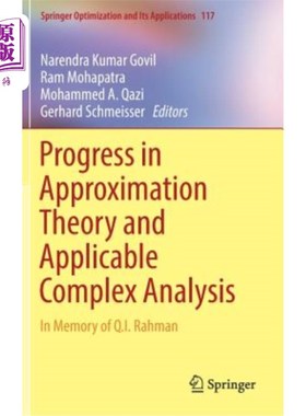 海外直订Progress in Approximation Theory and Applicable Complex Analysis: In Memory of Q 逼近理论与适用复分析的进展