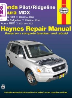 海外直订Honda Pilot/Ridgeline & Acura MDX: Honda Pilot 2003 Thru 2008, Ridgeline 2006 Th 本田Pilot/Ri