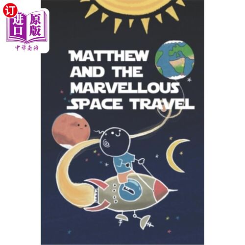 海外直订Matthew and the marvellous space travel 马修和奇妙的太空旅行