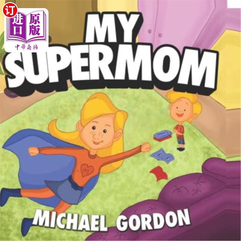 supermom: (childrens book about a superhero mom)