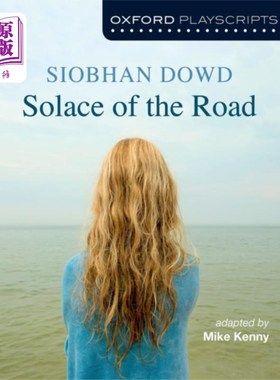 海外直订Oxford Playscripts: Solace of the Road 牛津剧本:《路的慰藉》