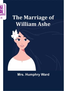 海外直订The Marriage of William Ashe 威廉·阿什的婚姻