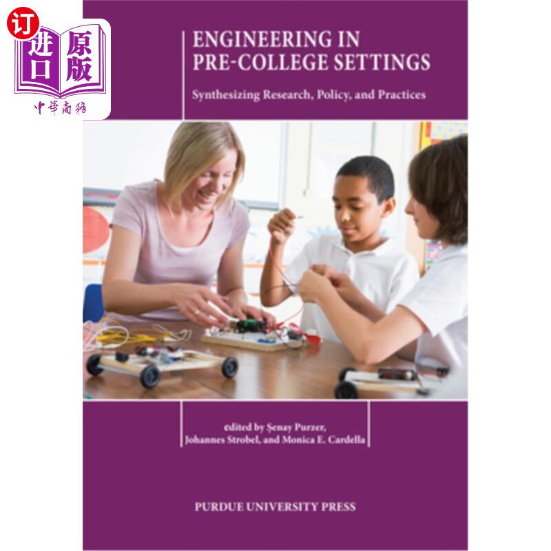 海外直订Engineering in Pre-College Settings: Synthesizing Research, Policy, and Practice 学前教育中的工程学:综合研究、