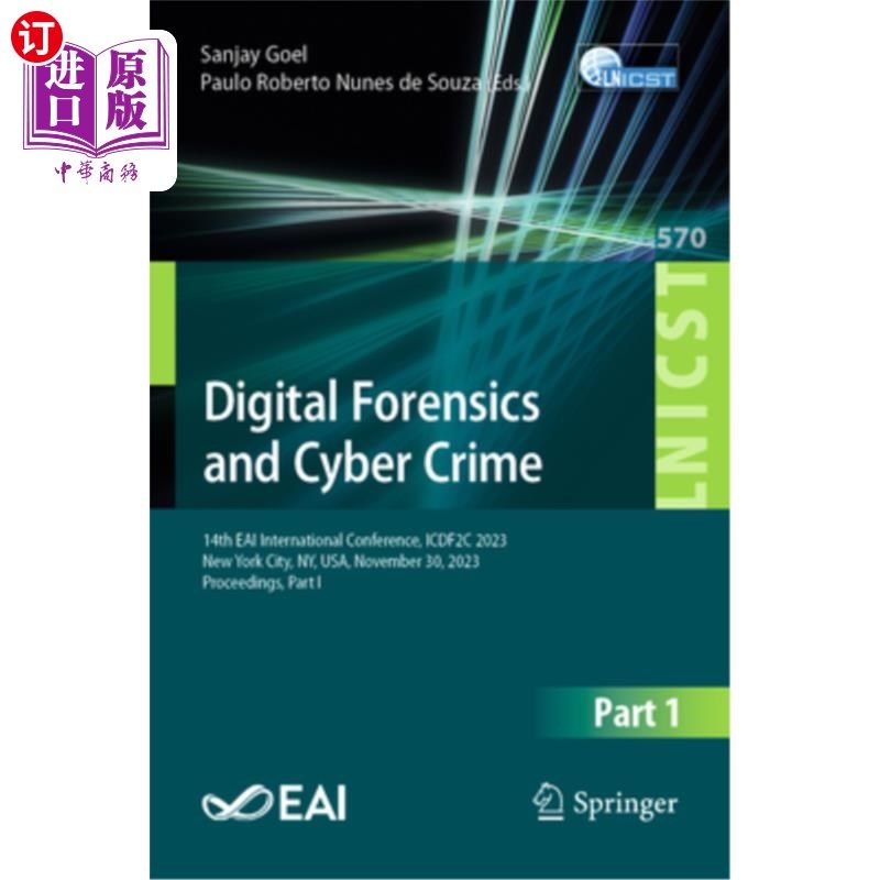海外直订Digital Forensics and Cyber Crime: 14th Eai International Conference, Icdf2c 202 Digital Fo