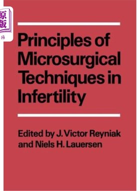 海外直订医药图书Principles of Microsurgical Techniques in Infertility 不孕症显微外科技术原理