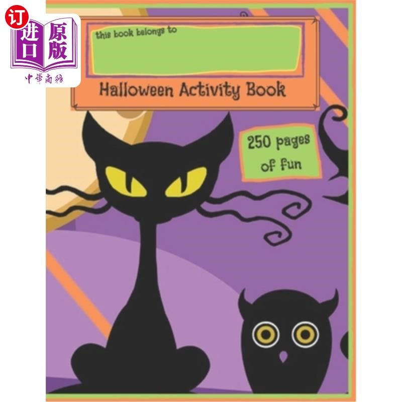 海外直订Halloween Activity Book: Crayons, Pencils and Paper Entertainment for Days & Day 万圣节活动书:蜡笔，铅笔和