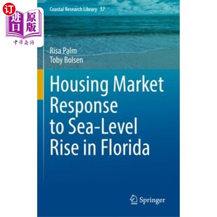 Rise 反应 Response 佛罗里达房地产市场对海平面上升 Flo... Level Sea Market 海外直订Housing