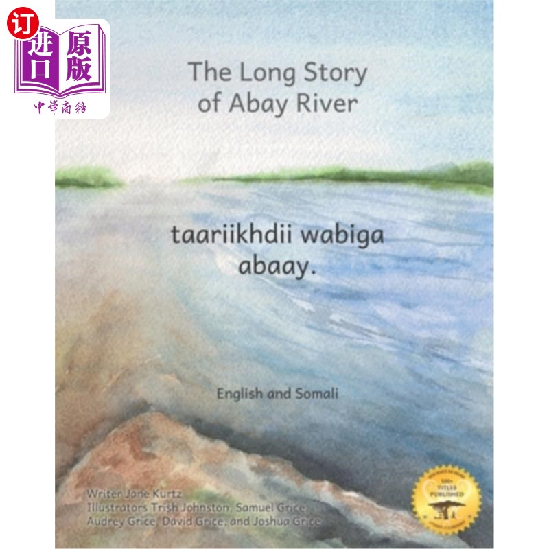 海外直订The Long Story of Abay River: Life-Giving Headwaters of the Nile in English and  阿贝河的漫长故事:尼罗河赋