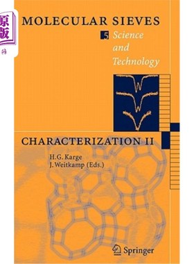 海外直订Characterization II (Molecular Sieves, 5) 表征 II (分子筛, 5)