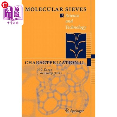 海外直订Characterization II (Molecular Sieves, 5) 表征 II (分子筛, 5)