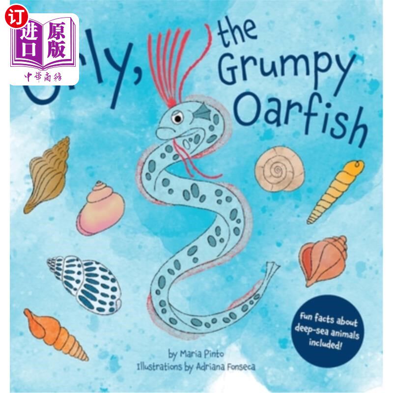 海外直订Orly, the Grumpy Oarfish 奥利,脾气暴躁的皇带鱼