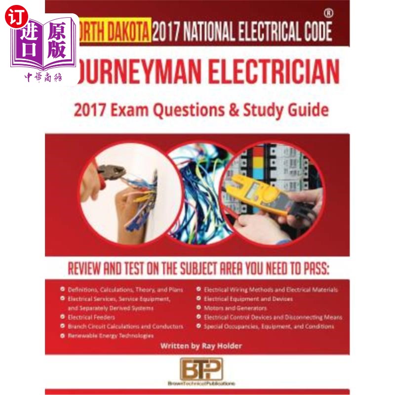 海外直订North Dakota 2017 Journeyman Electrician Study Guide 2017年北达科他州熟练电工学习指南